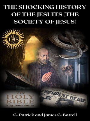 cover image of The Shocking History of the Jesuits (The Society of Jesus)